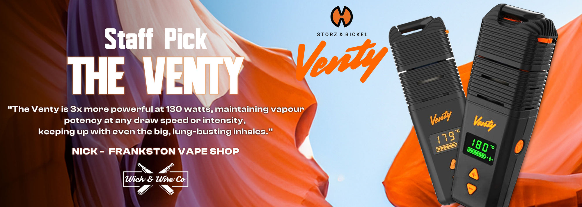 Storz and Bickel Venty Review - Wick and Wire Co Melbourne Vape Shop, Victoria Australia